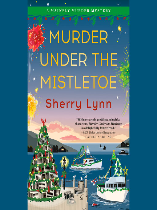 Title details for Murder Under the Mistletoe by Sherry Lynn - Available